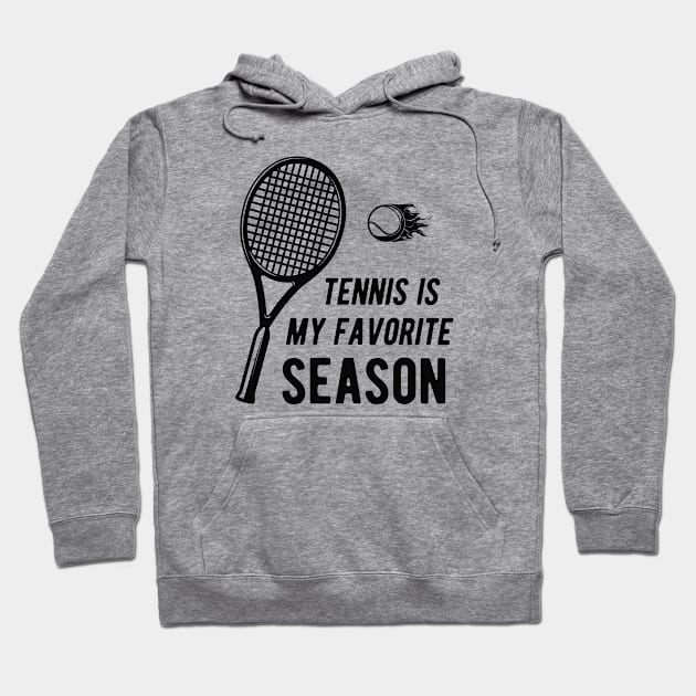 Tennis is my favorite season Hoodie by KC Happy Shop